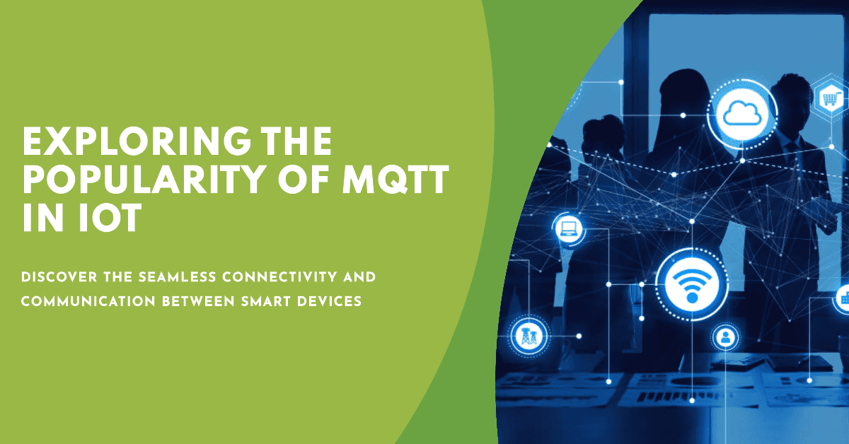 Why is MQTT So Popular?